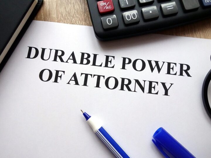 Understanding The Benefits Of A Durable Power Of Attorney